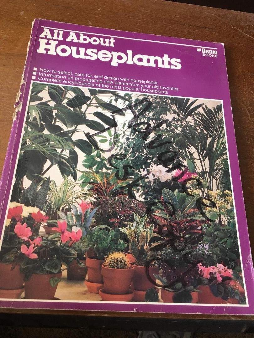 ORTHO’S All About Houseplants, Gardening Techniques, Small Place Gardens 1979-84