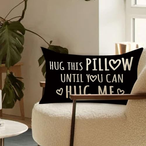 1347 Hug This Pillow Until You Can Hug Me Lumbar Decorative Throw Hug Pillow
