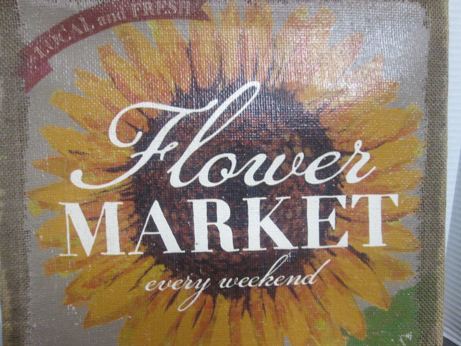 Flower Market Every Weekend sun flower on Burlap 14″ x 14″
