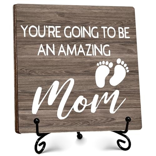 You’re Going To Being An Amazing Mom Wooden Sign-I Love You Mom Gifts mom-18