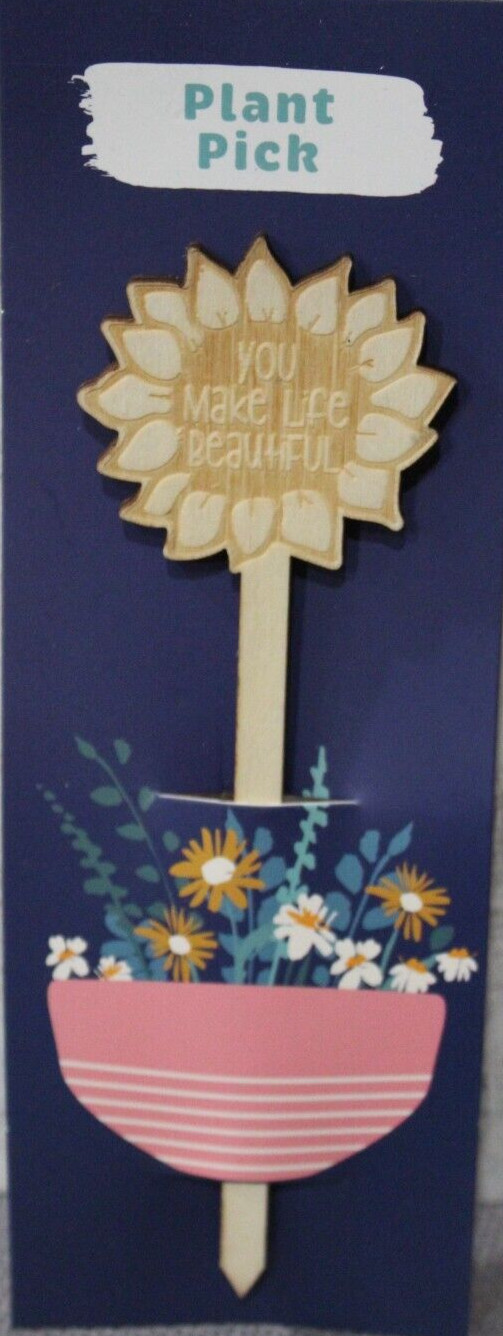 Ganz Garden Message Plant Pick Wood “You Make Life Beautiful” Flower 6 3/4″ L