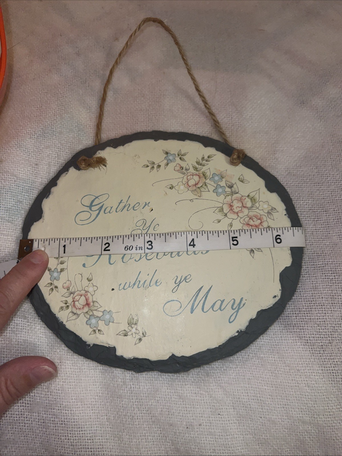 7” Gather Ye Rosebuds While Ye May Print On Ceramic Slate Cottage Decor
