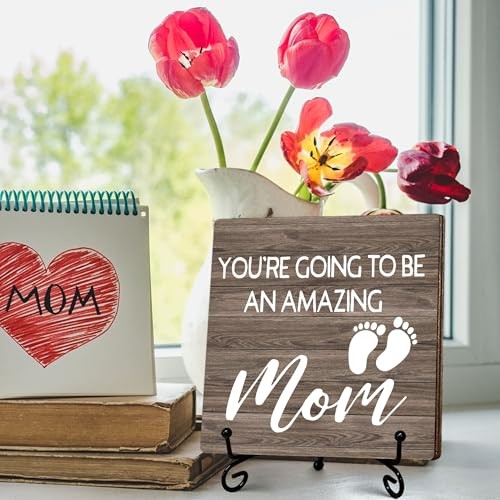You’re Going To Being An Amazing Mom Wooden Sign-I Love You Mom Gifts mom-18